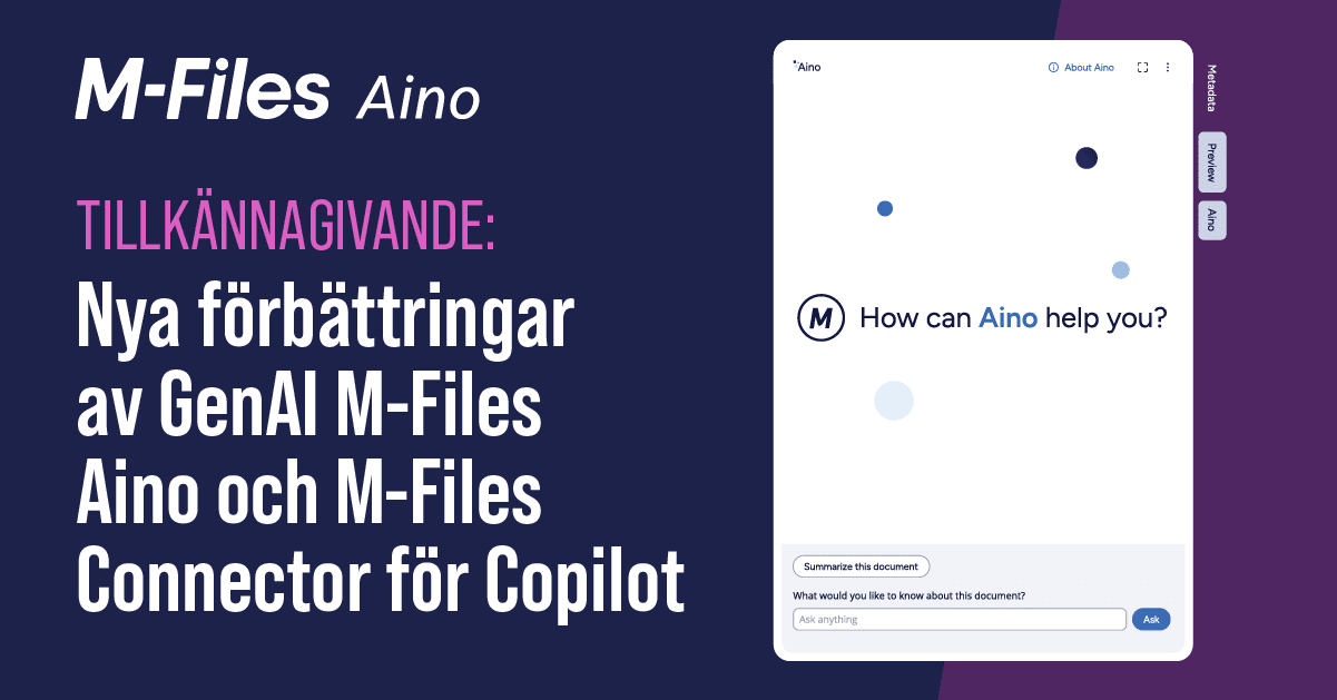 M-Files Tillkännager förbättringar av GenAI och M-Files Connector för Copilot för att öka värdet för slutanvändaren